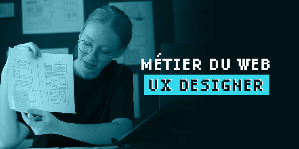 Métier du Web : UX Designer