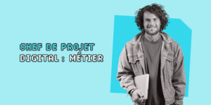 chef de projet digital métier