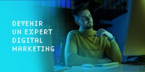 Devenir-un-Expert-Digital-Marketing