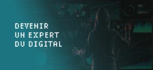 devenir-un-Expert-du-Digital