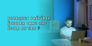 3-raisons-pour-préférer-étudier-dans-une-école-du-Web