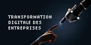 Transformation-digitale-entreprises