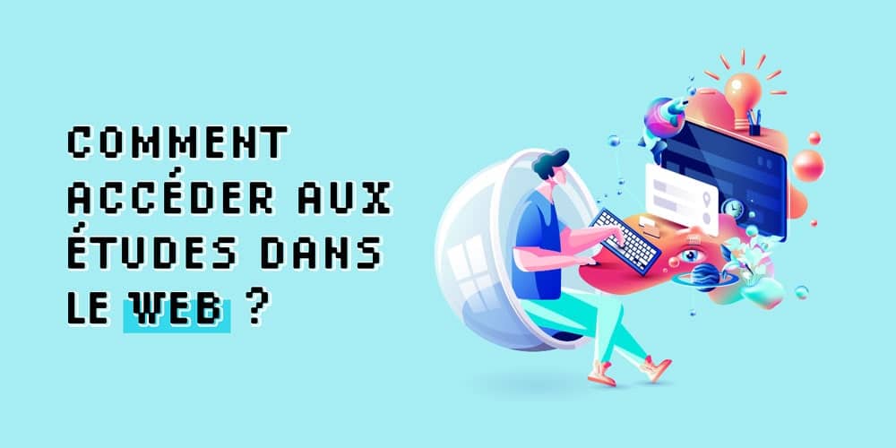 comment-accéder-aux-études-dans-le-web-min