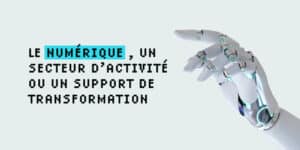 Le-numérique-un-secteur-d’activité