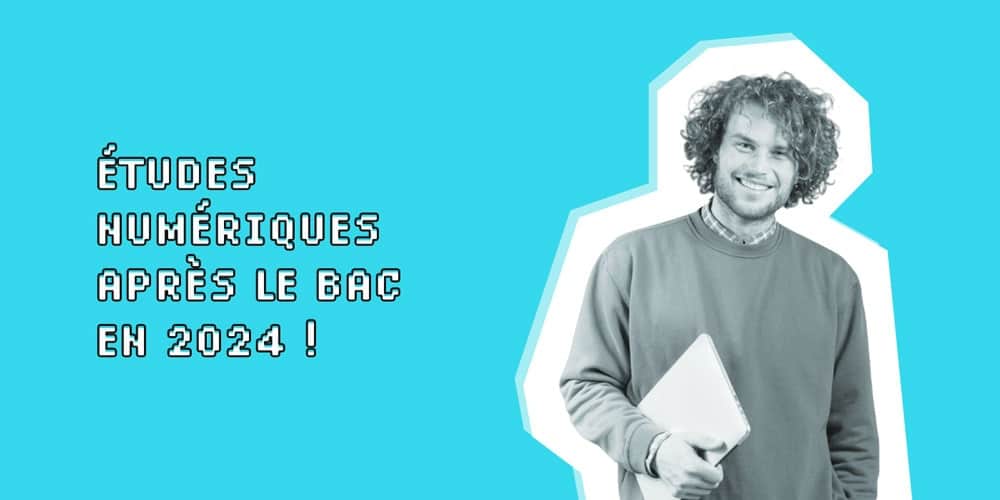 études-numériques-après-le-BAC-en-2024