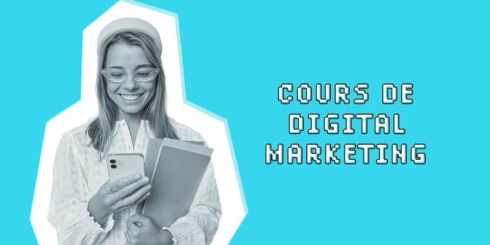 cours digital marketing