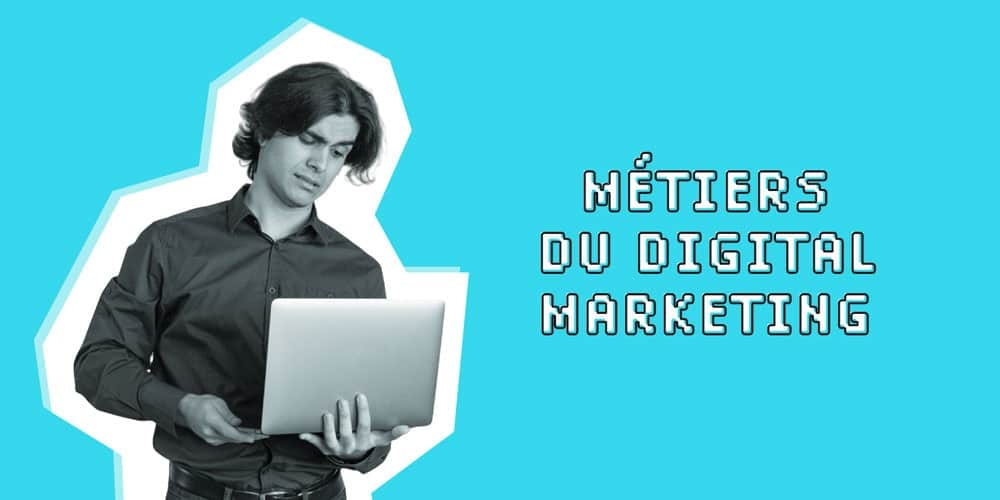 Métiers Digital Marketing