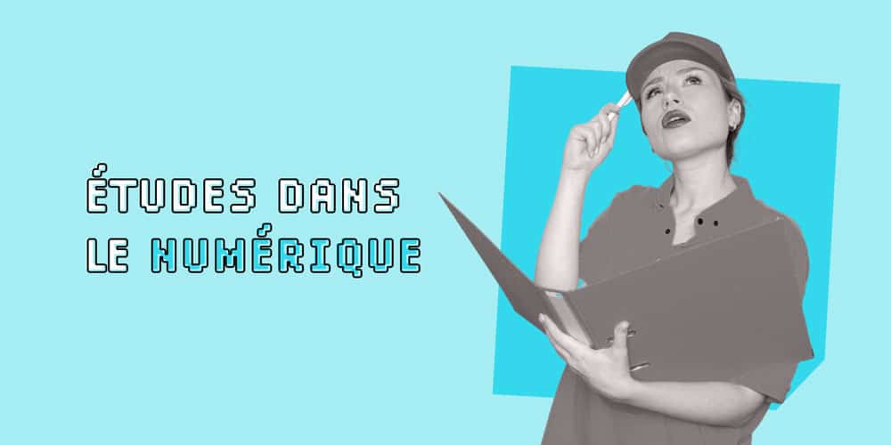 études supérieures dans le numérique