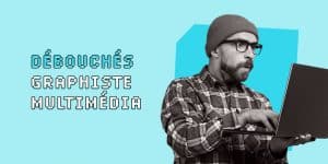 Débouchés Graphiste