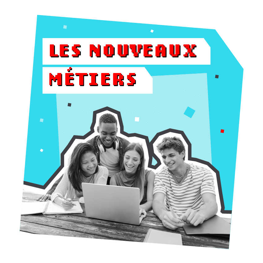 Les nouveaux métiers