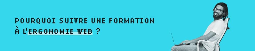 Pourquoi suivre une formation à l'ergonome web