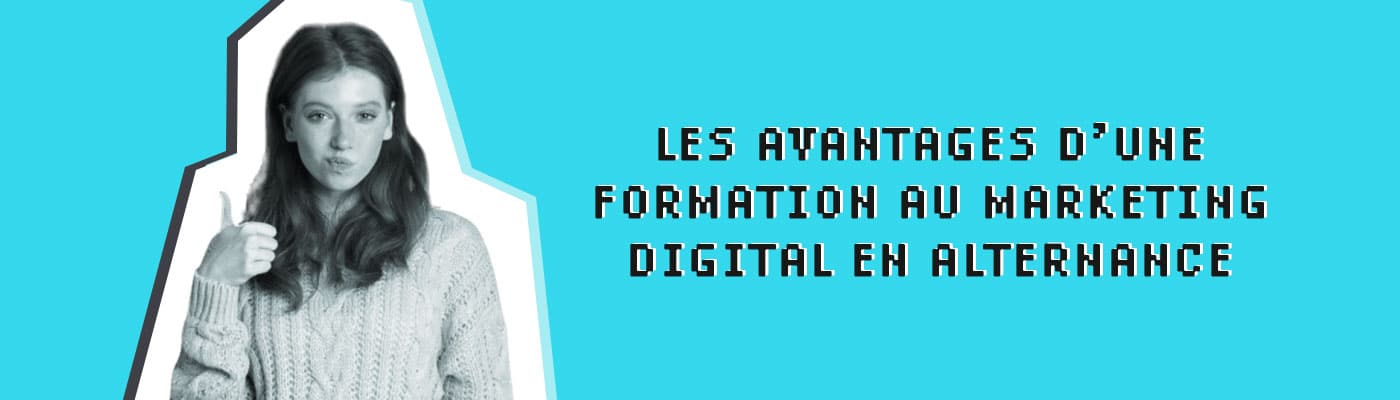 Les avantages d'une formation au marketing digital en alternance