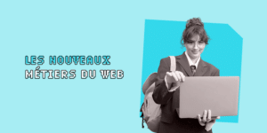 Les nouveaux métiers du web